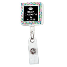 Load image into Gallery viewer, Keep Calm Nurse Square Plastic Badge Reel with Crystals - Retractable Reels